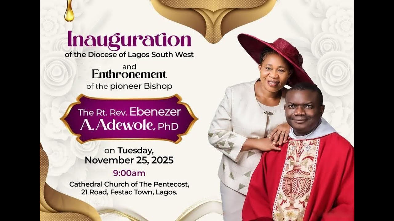 INAUGURATION OF THE DIOCESE OF LAGOS SOUTH WEST || ENTHRONEMENT OF THE RT. REVD. EBENEZER A. ADEWOLE