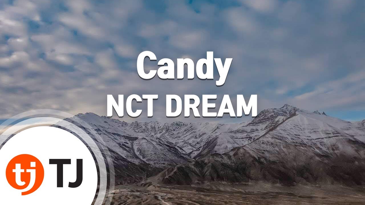 [TJ노래방] Candy - NCT DREAM / TJ Karaoke