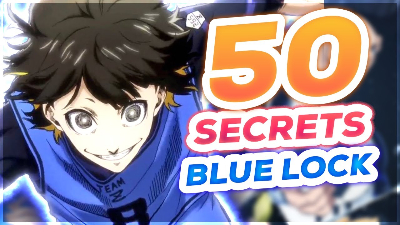 50 FAITS sur BLUE LOCK