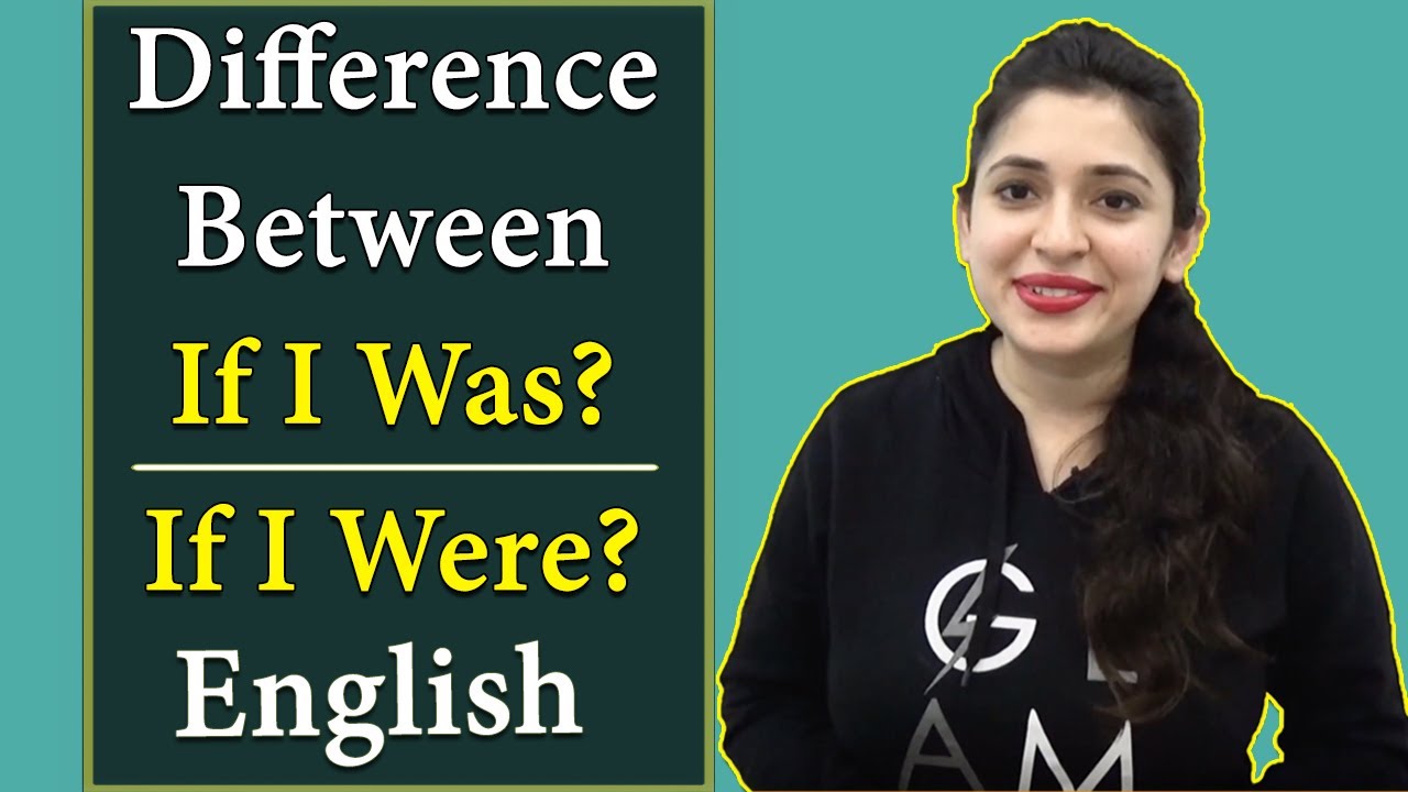 If I Was और If I Were में क्या है Difference: English Grammar Videos by Vandana Mam
