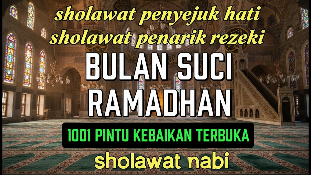 MERDU & ADEM!! 10 Sholawat Pilihan di Bulan Suci Ramadhan || sholawat penyejuk hati || sholawat nabi