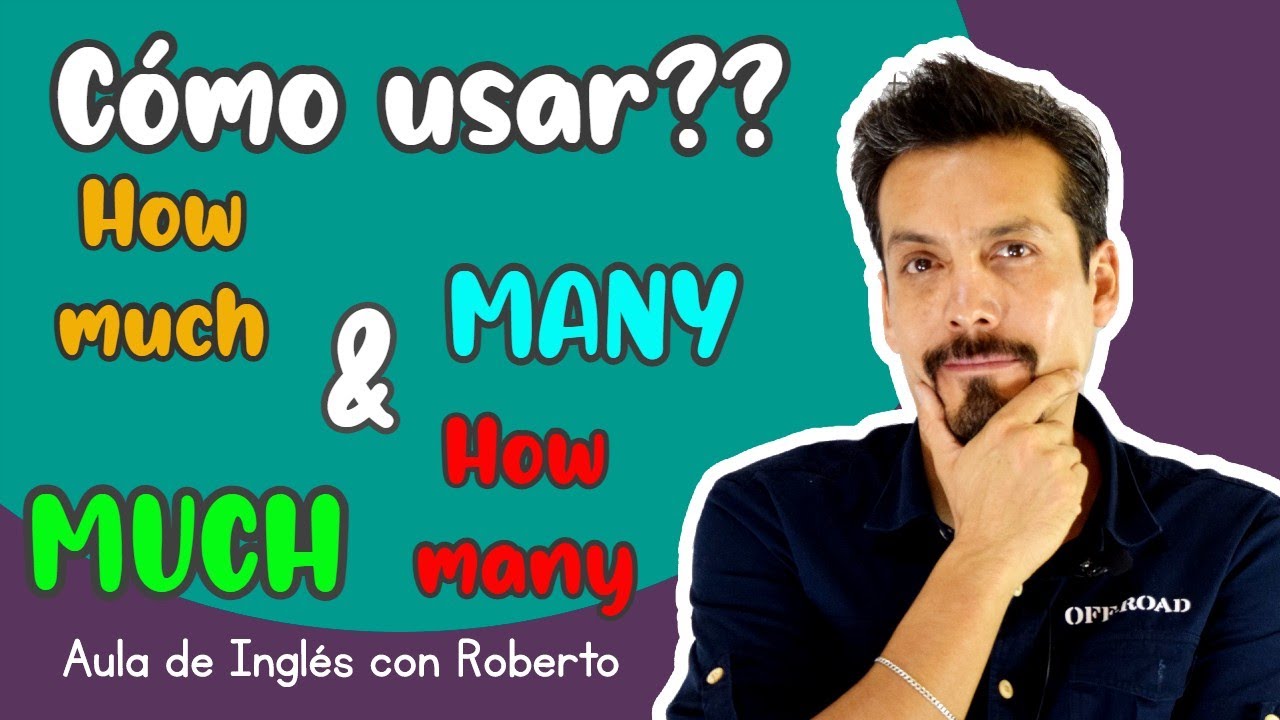 Para que sirve HOW MUCH & HOW MANY?? many / much