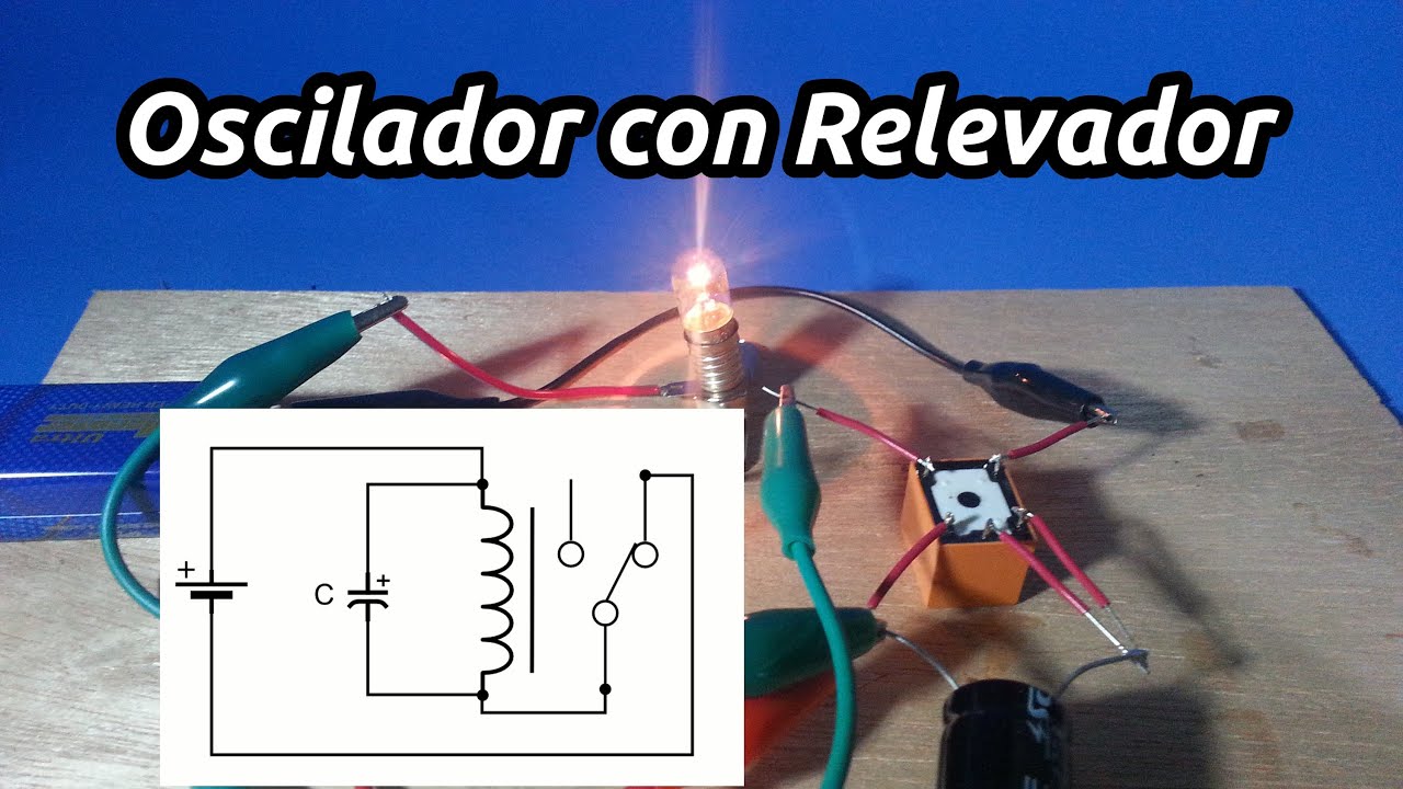 Osciladores I: Oscilador con Relevador