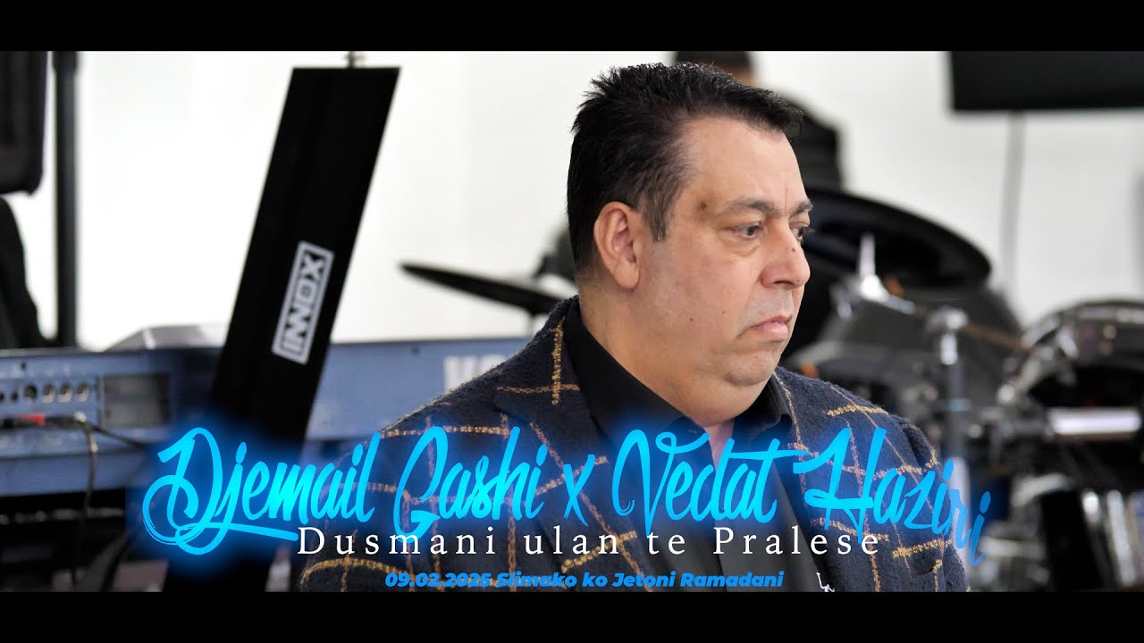 Djemail Gasi x Vedat Haziri - Dusmani ulan te Pralese  - Slimako ko Jeton Ramadani 09.02.2025