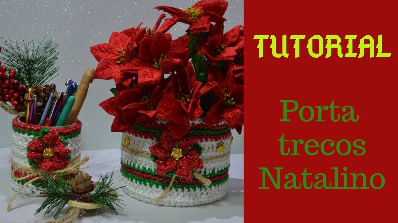 TUTORIAL - Porta Trecos Natalinos em crochê