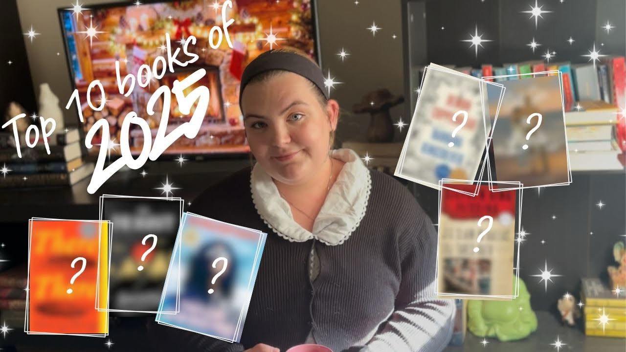 My top 10 books of 2025 📚| aka me yapping for 45 minutes about books I loved 🥰 