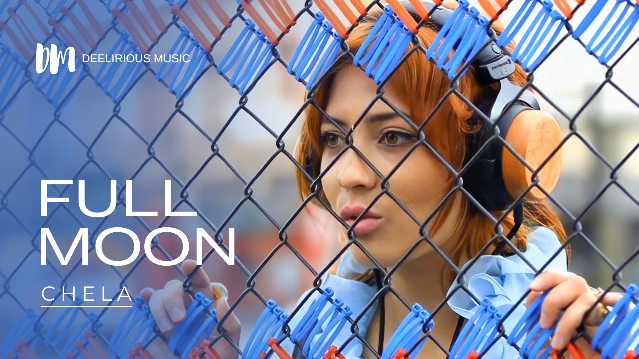 Chela - Full Moon (Official Music Video) FHD