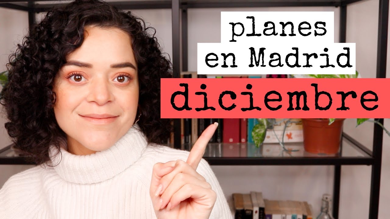 Qu&eacute; hacer en MADRID en DICIEMBRE | Planes en Madrid 2023