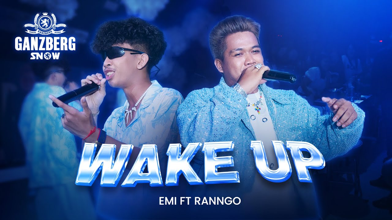 Emi ft Ranngo - Wake up | GANZBERG SNOW NIGHT ❄️