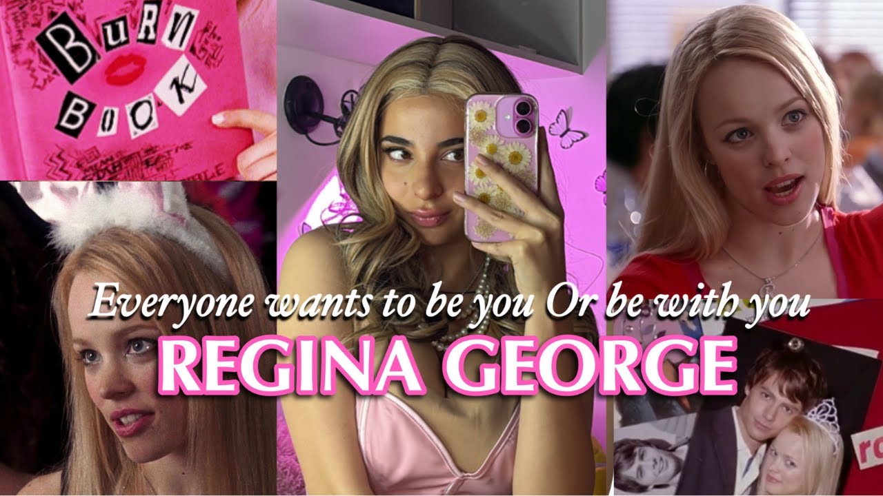 How To Be Regina George 2025 👑 Mindset, Confidence, and Popularity! 🎀