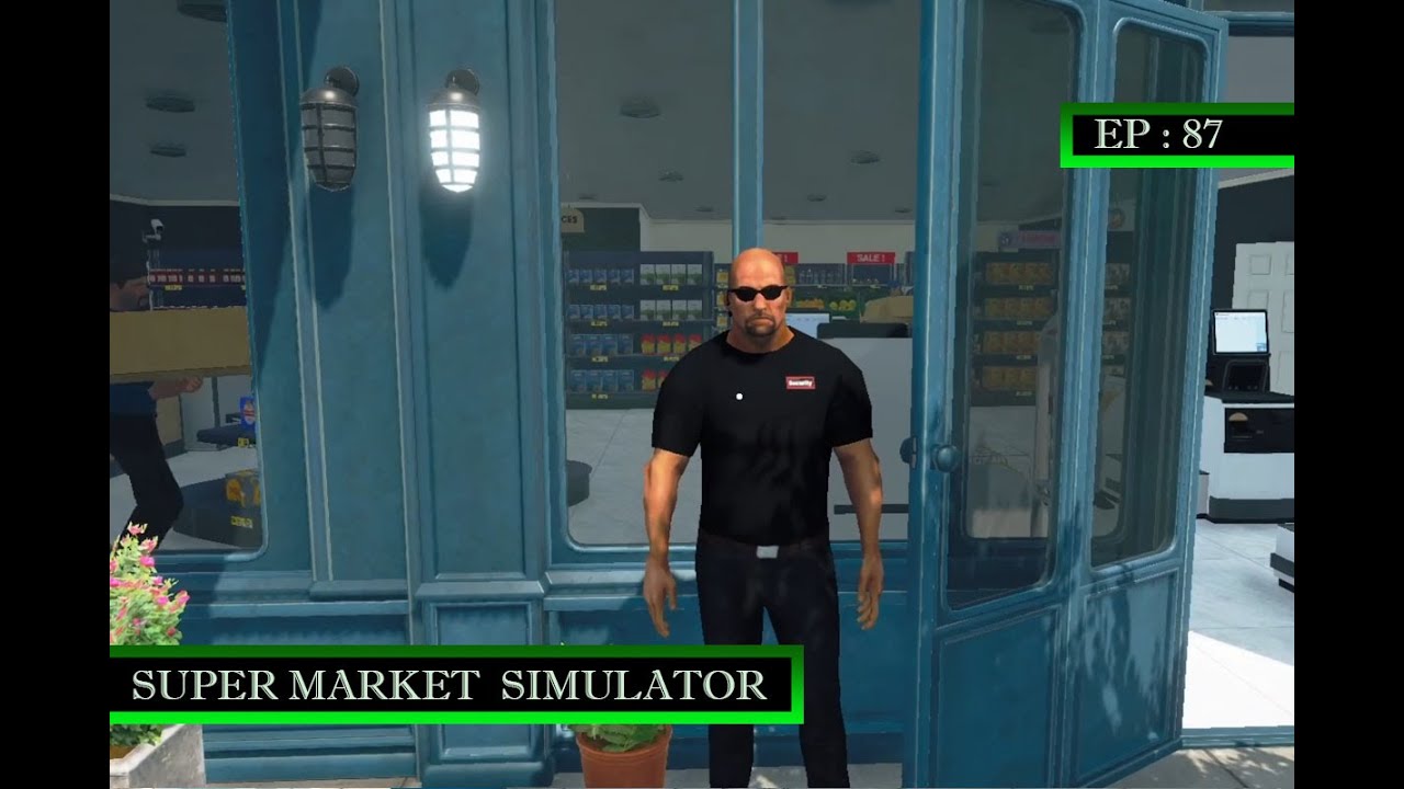 SUPERMARKET SIMULATOR FR :LES VOLEURS.