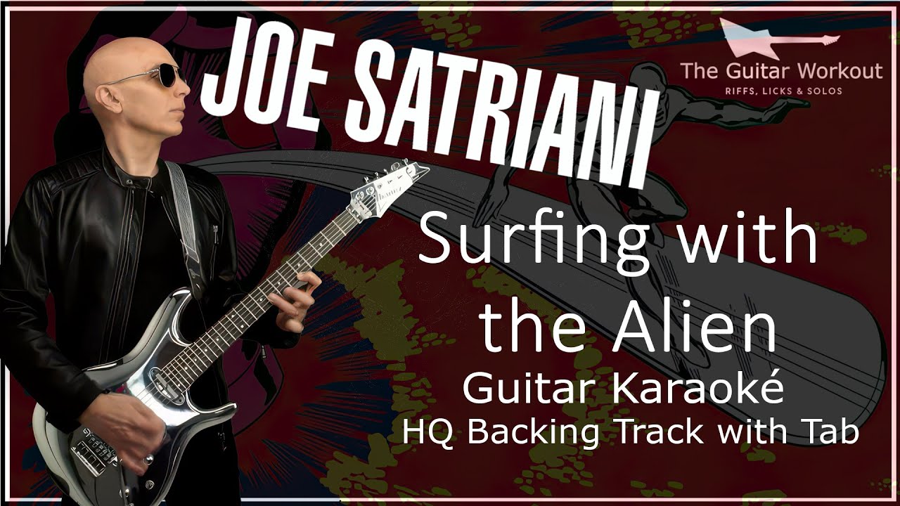 Joe Satriani - Surfing With The Alien (HQ Backing Track with tab | Guitar Karaoke)
