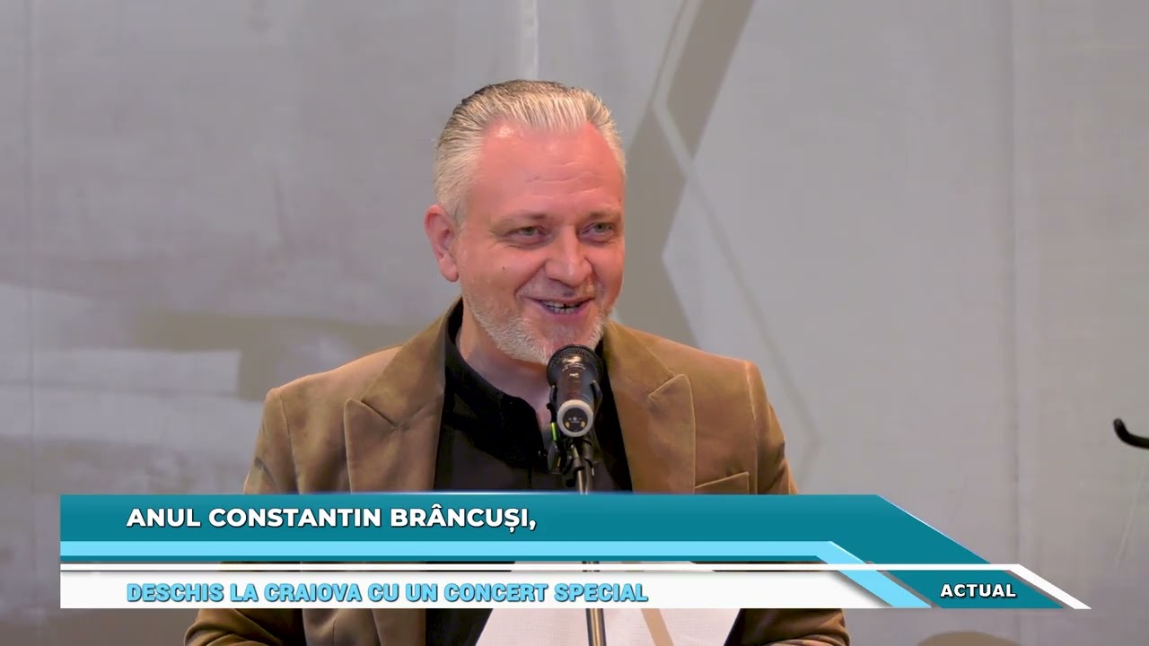 Anul Constantin Brâncuși deschis la Craiova cu un concert special