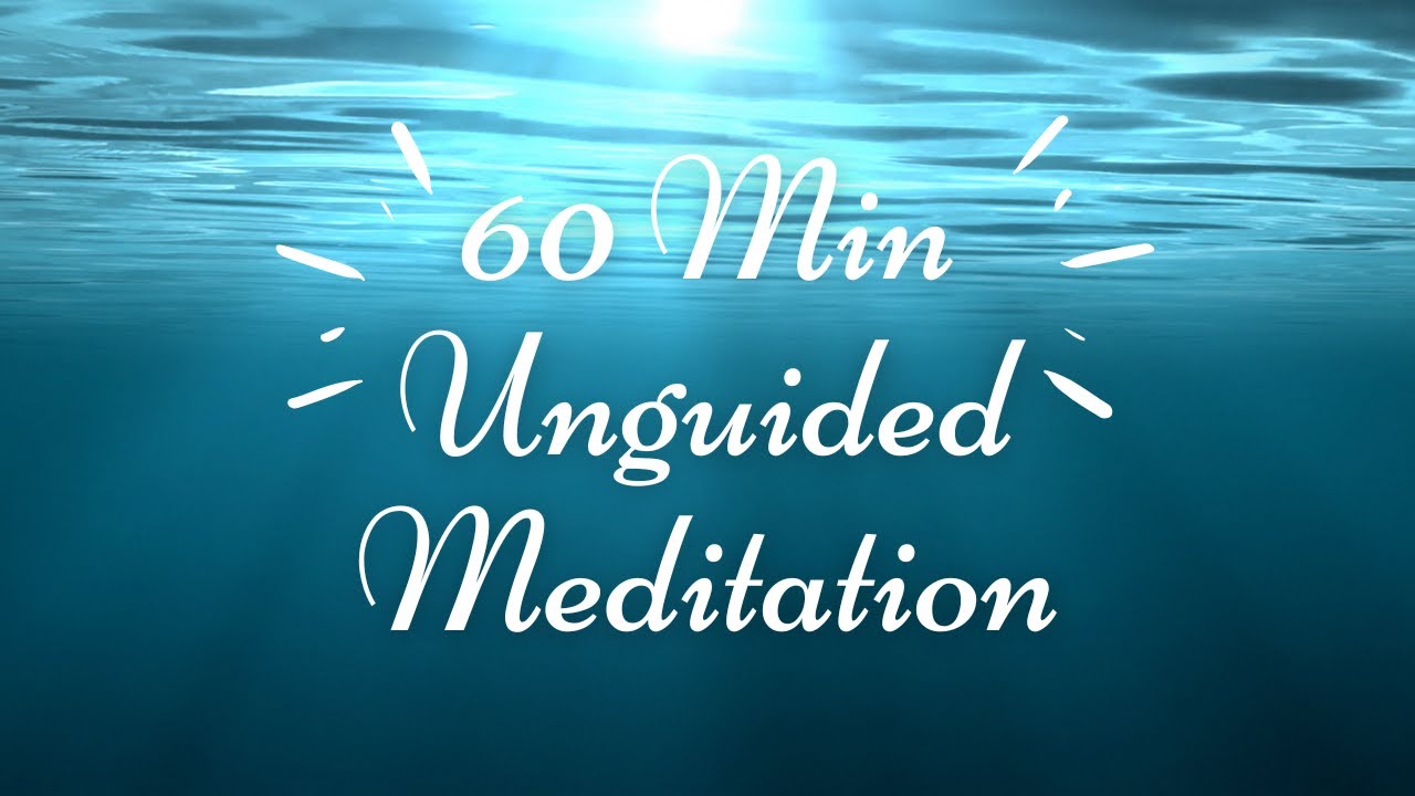 Unguided Meditation 60 Minutes Relaxing Music Underwater Ambience