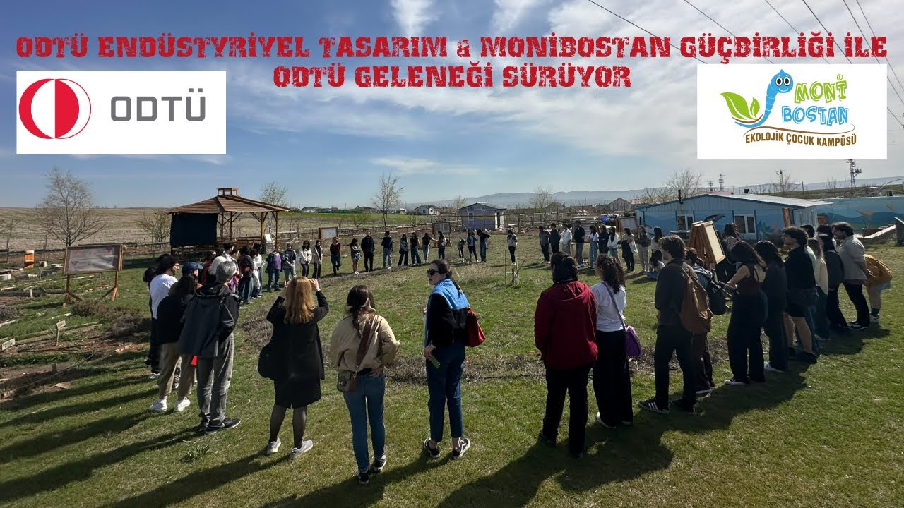 ODTÜ Endüstriyel Tasarım Bölümü & MoniBostan Güçbirliği ile ODTÜ Geleneği Sürüyor! 🌿🏗️