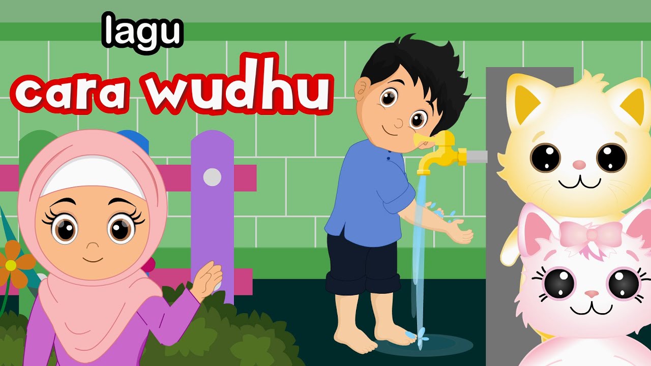 Lagu Tata Cara Berwudhu - Lagu Anak Islami Populer