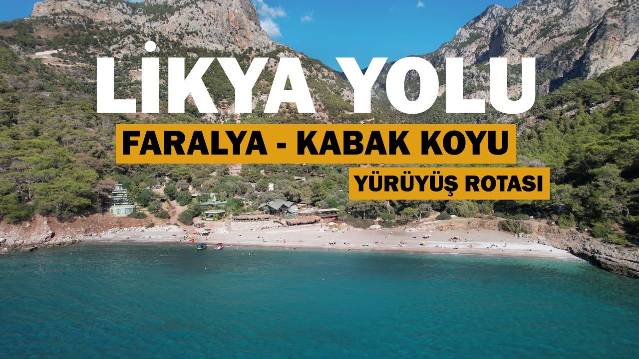 Faralya - Kabak Koyu Rotası / Likya Yolu 3. Gün / Lycian Way Turkey