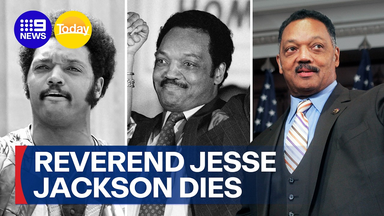 US civil rights movement giant Reverend Jesse Jackson dies | 9 News Australia