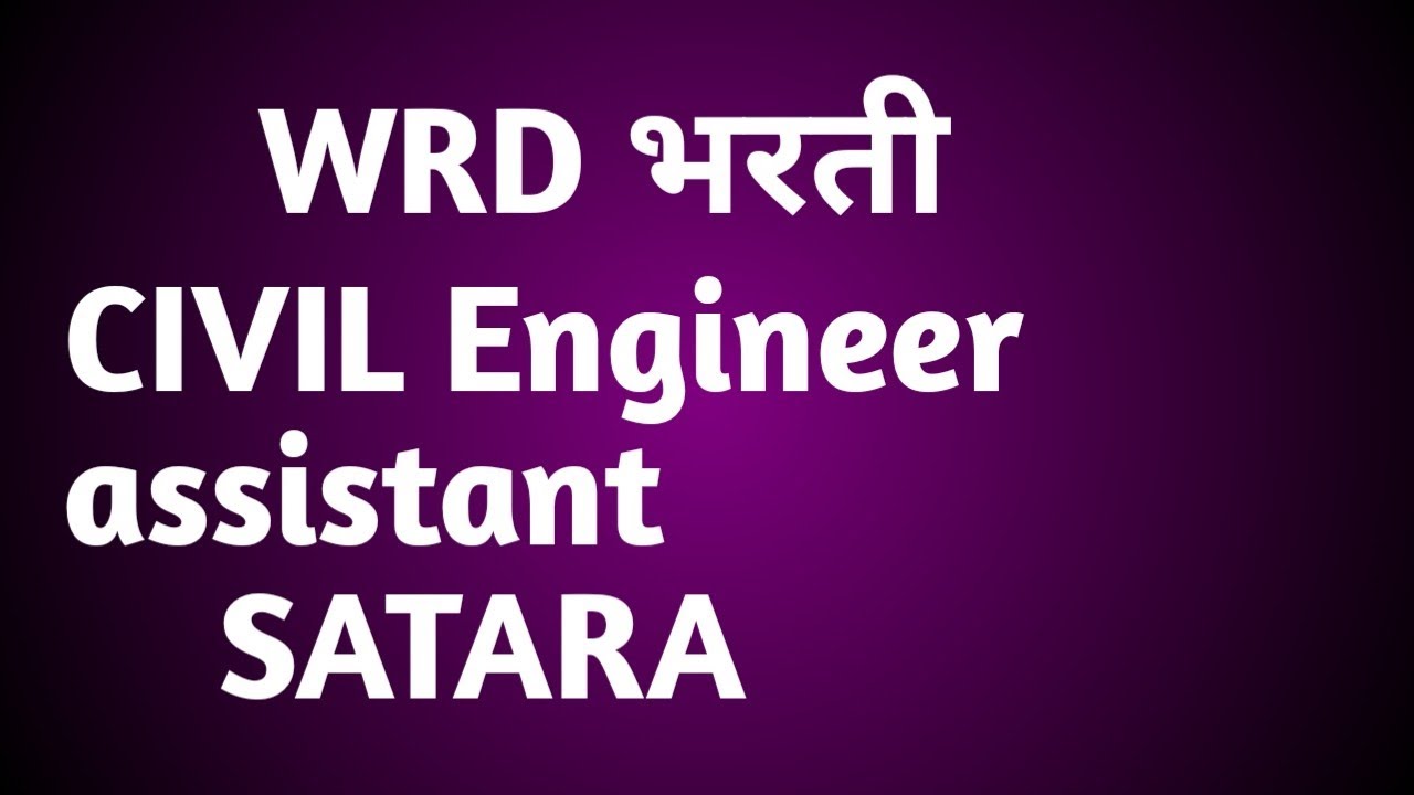 wrd civil Engineer assistant satara