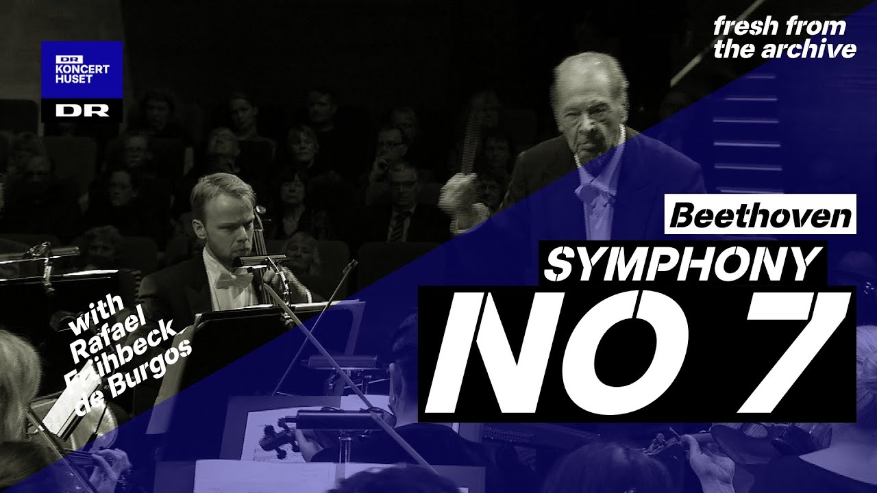 Symphony No. 7 - Beethoven  // Danish National Symphony Orchestra & Rafael Frühbeck de Burgos (Live)