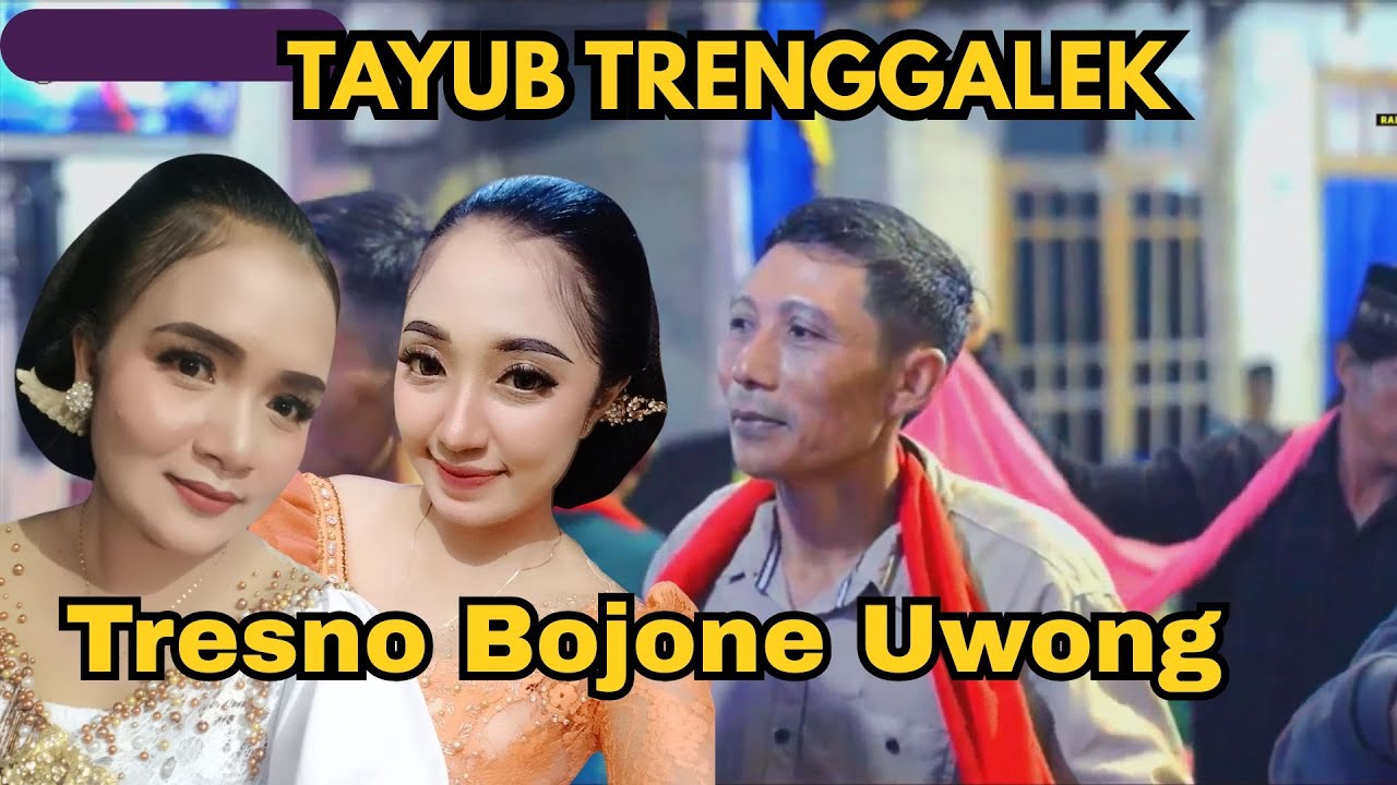 TRESNO BOJONE UWONG TAYUB RADHITA TRENGGALEK | LIVE BP. WIJI MONDRO KARANGTENGAH PANGGUL