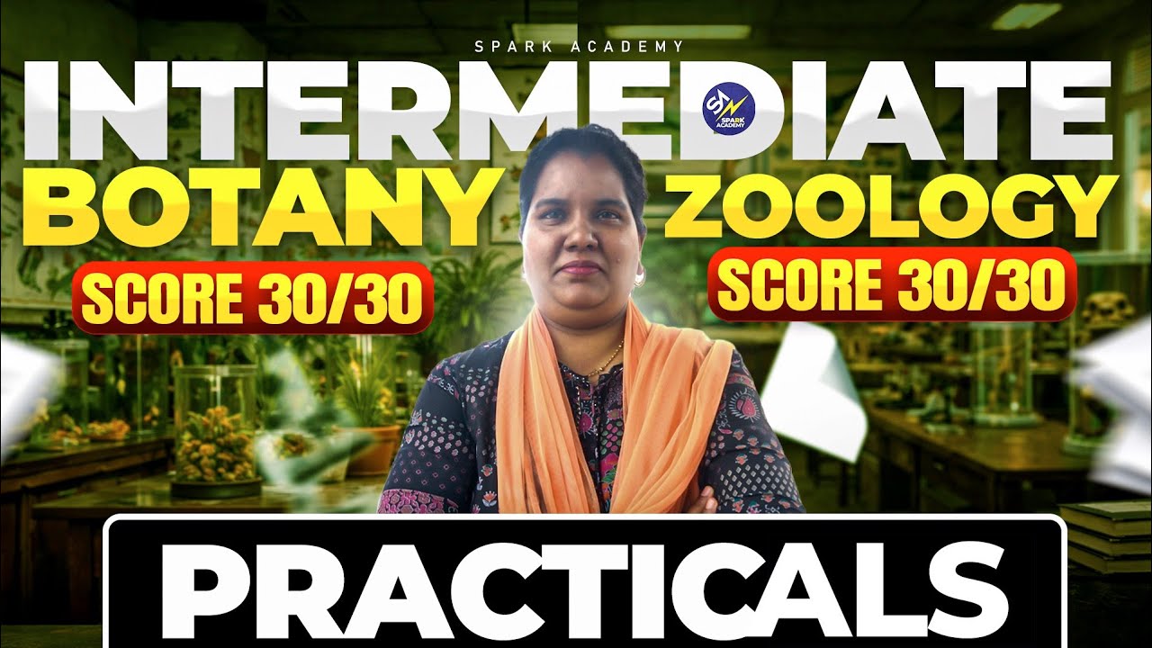 AP INTER BOTANY and Zoology  PRACTICAL EXAM PREPARATION Strategy | Spark Academy | Inter Exams 2026