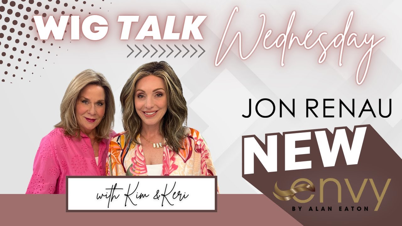 Wig Talk!  WELCOME SUMMER AND THREE NEW STYLES
