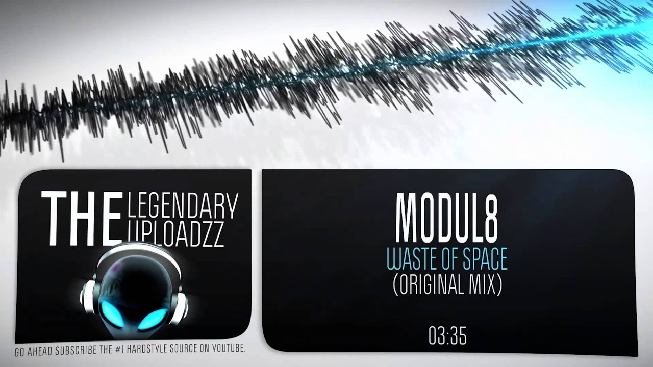 Modul8 - Waste of Space [FULL HQ + HD]