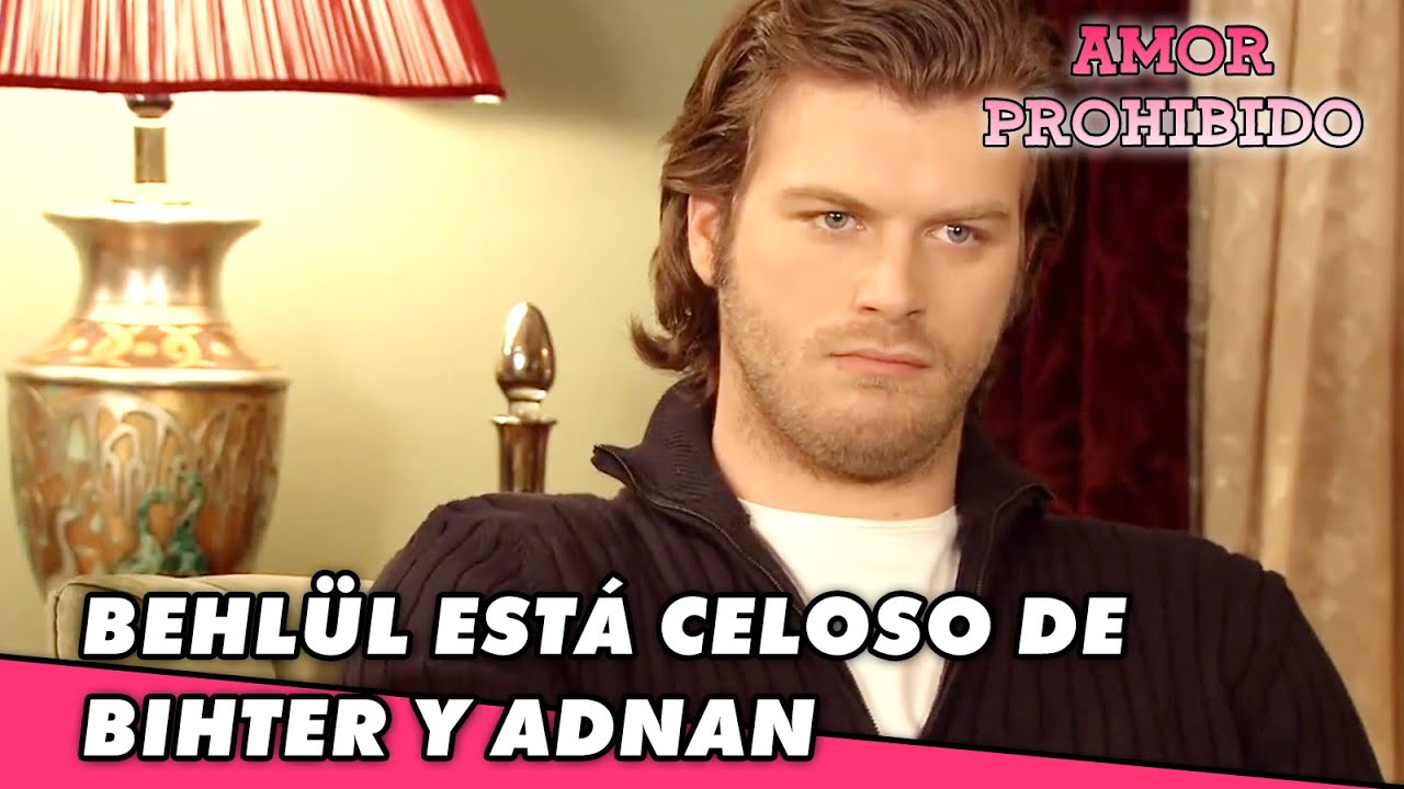 Amor Prohibido Español - Behlül está celoso de Bihter y Adnan - Sección 23