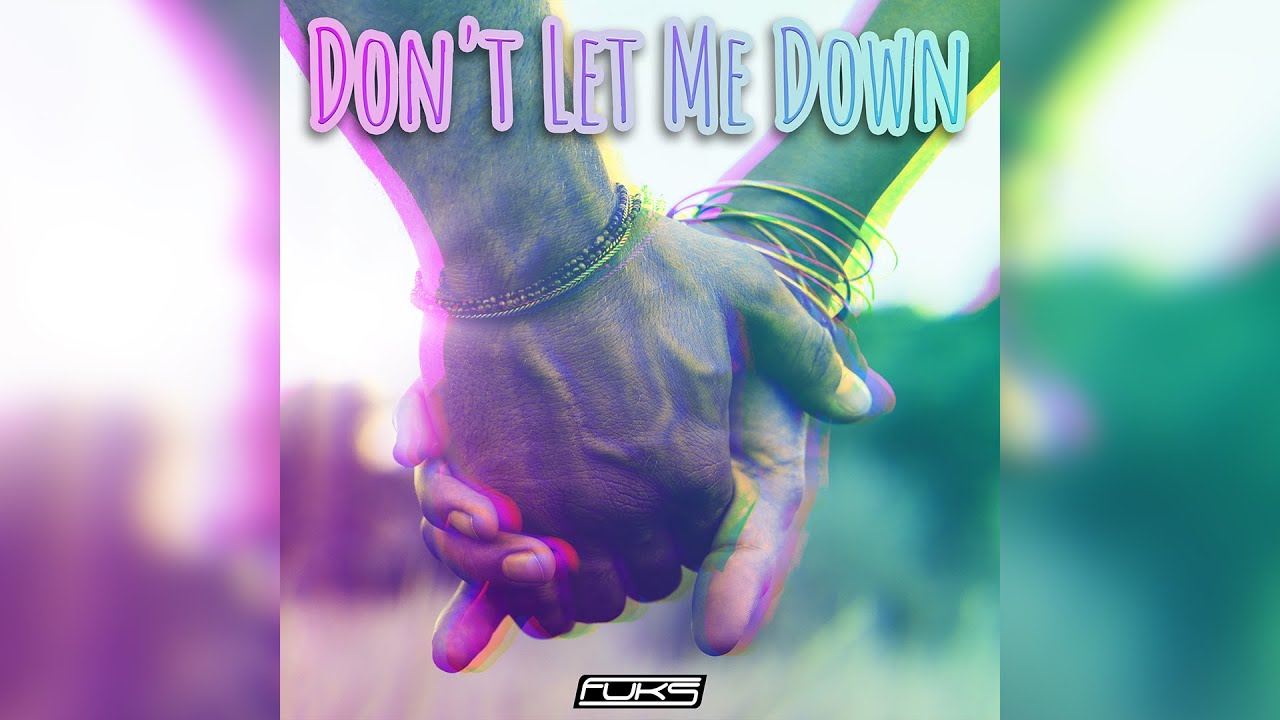 The Chainsmokers - Don't Let Me Down (FUKS Remix)