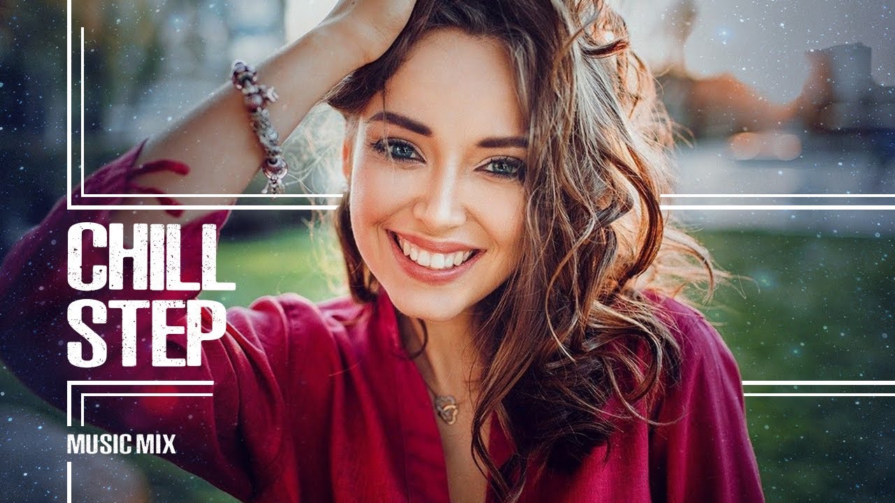 Chillstep | Relaxing music  | Music for working - Best mix - vol. 162