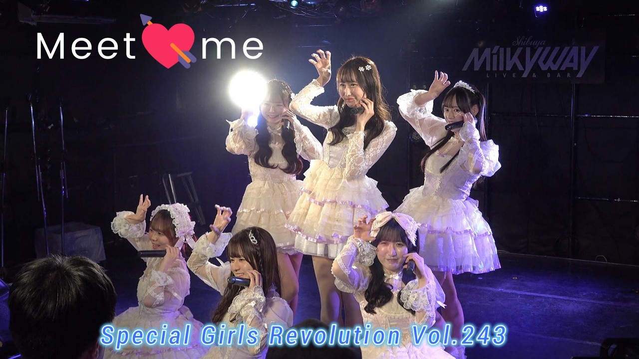 Meet💘me   Special Girls Revolution Vol.243