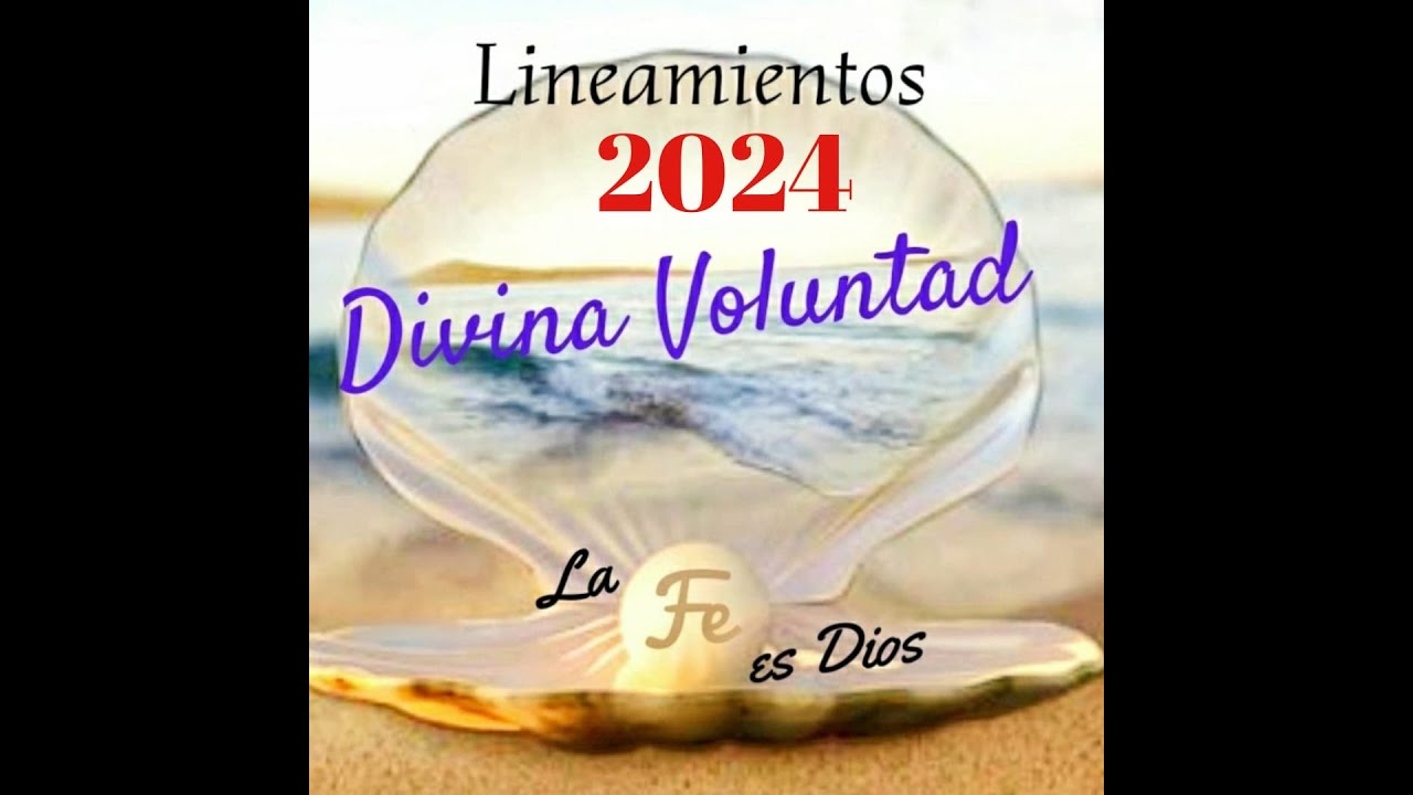 Lineamientos para la Vida en Divina Voluntad - 06/02/24.