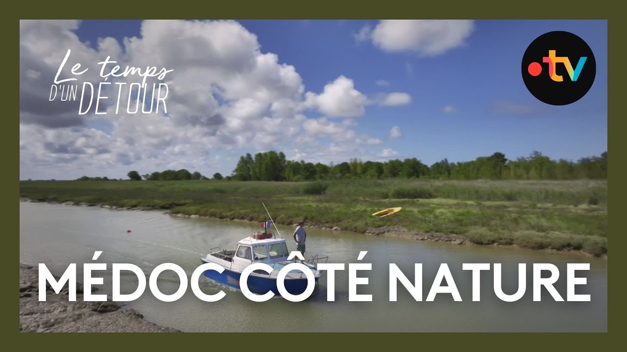 « Le Temps D’un Détour » dans le Médoc, coté nature