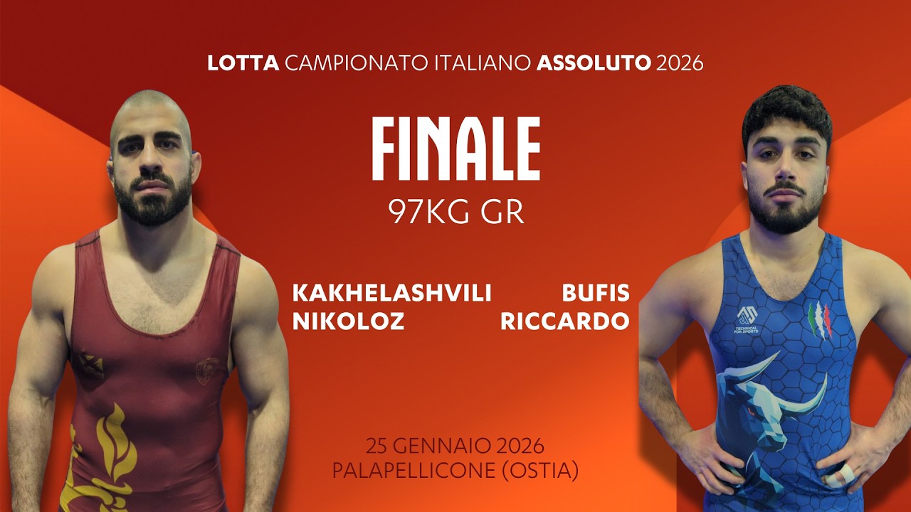 🤼&zwj;♂️ Lotta Assoluti 2026 👉 KAKHELASHVILI vs BUFIS 🏆 finale 97kgGR