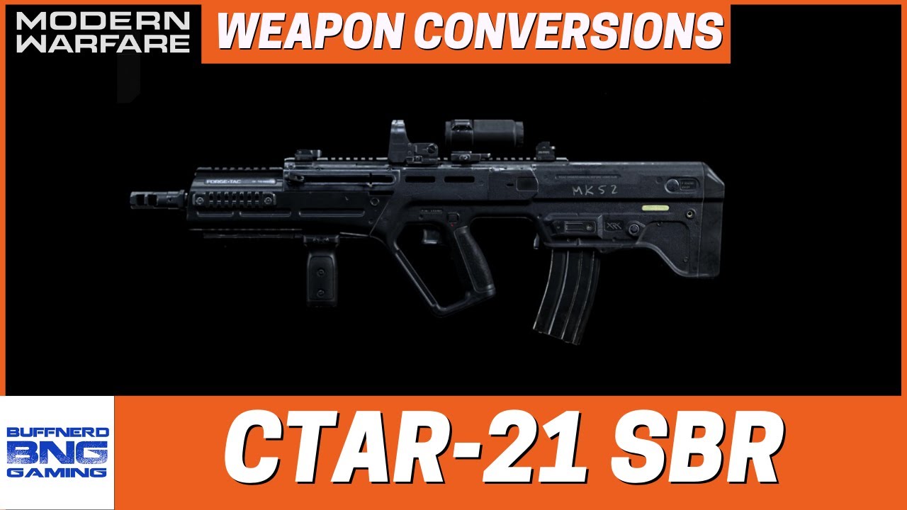 CTAR-21 SBR Weapon Conversion - Call Of Duty Modern Warfare
