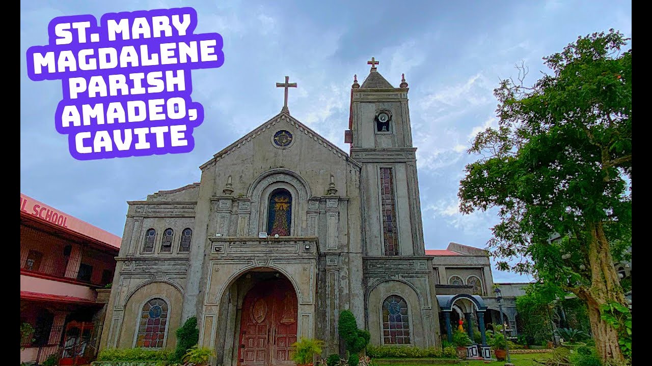 Amadeo Church - St. Mary Magdalene Parish Amadeo, Cavite