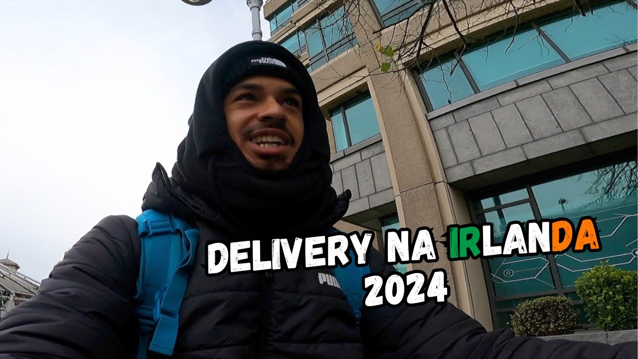 TRABALHANDO COM DELIVERY NA IRLANDA