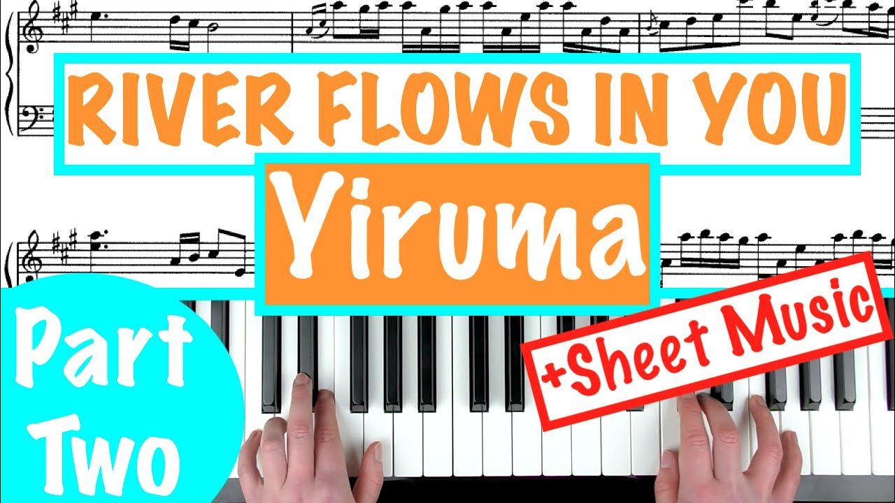 How to play RIVER FLOWS IN YOU - Yiruma PART 2 Piano Tutorial