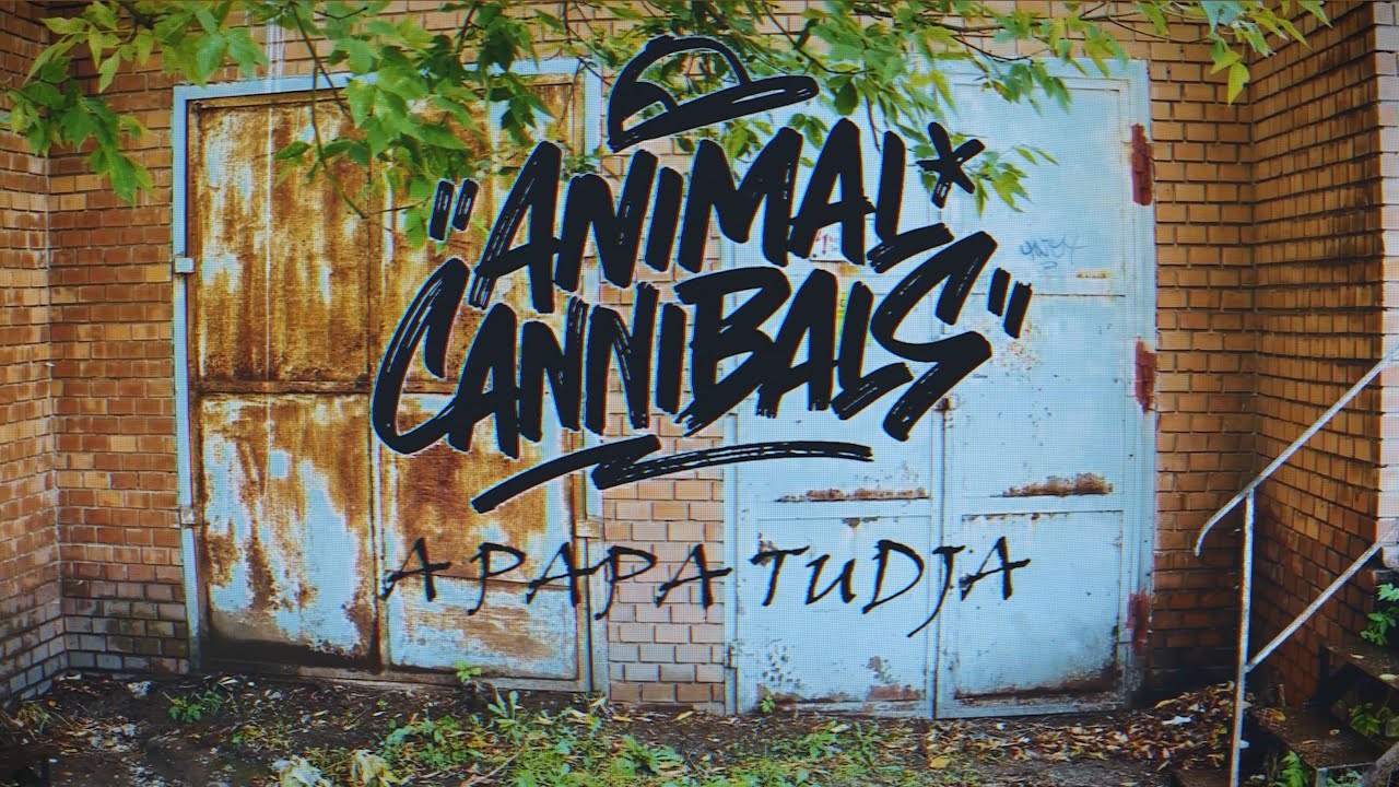 Animal Cannibals - A papa tudja