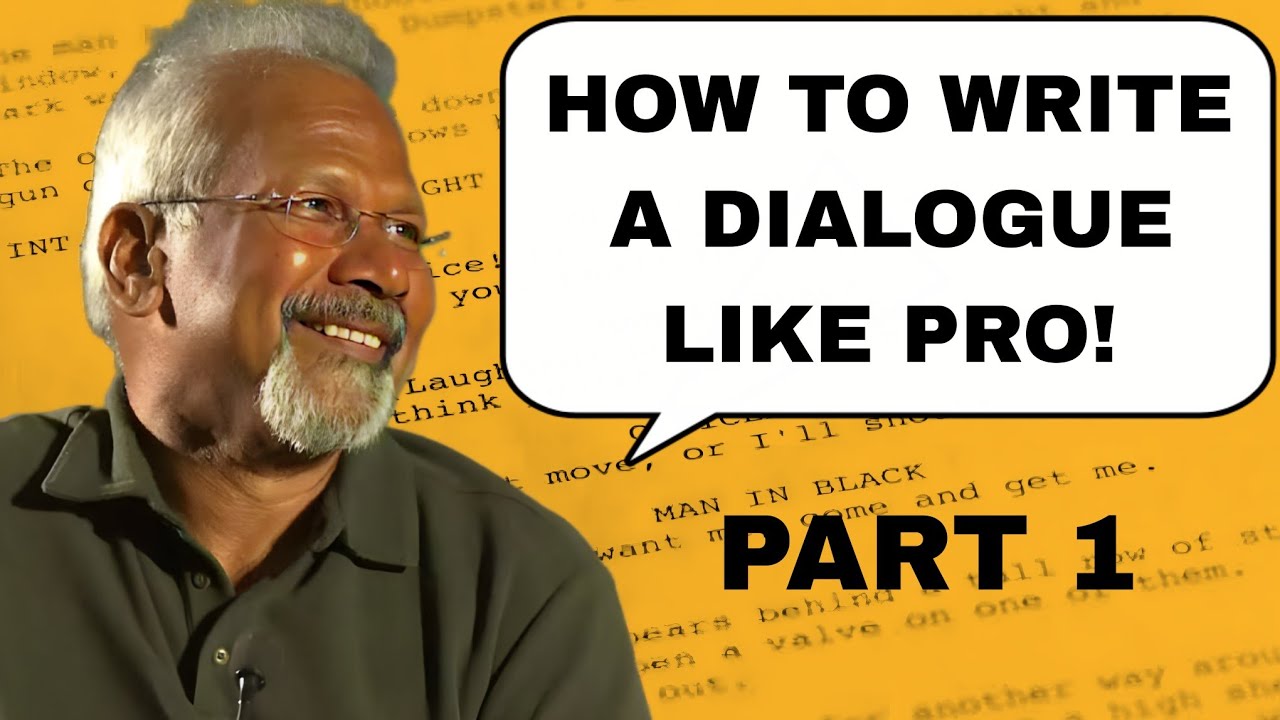 WRITE A DIALOGUE LIKE PRO! PART 1 தமிழில்