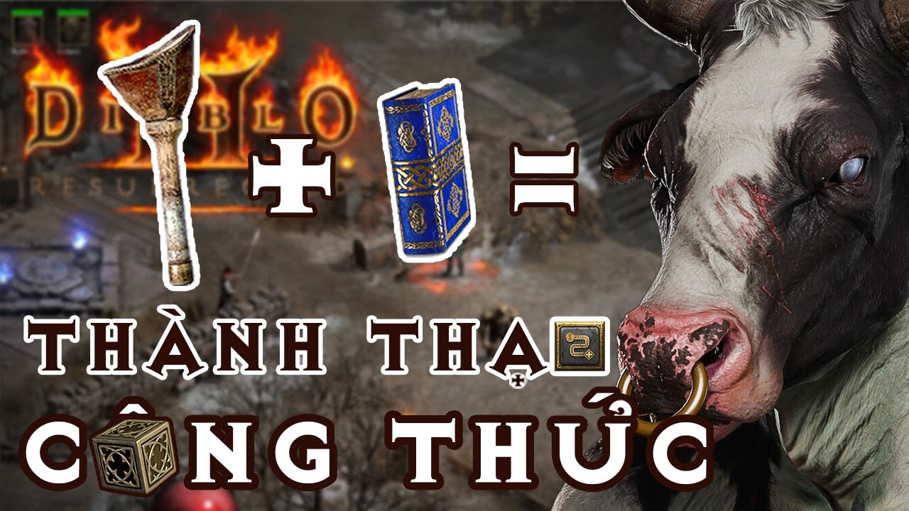 Diablo II Resurrected | Th&agrave;nh Thạo C&ocirc;ng Thức &Eacute;p Đồ