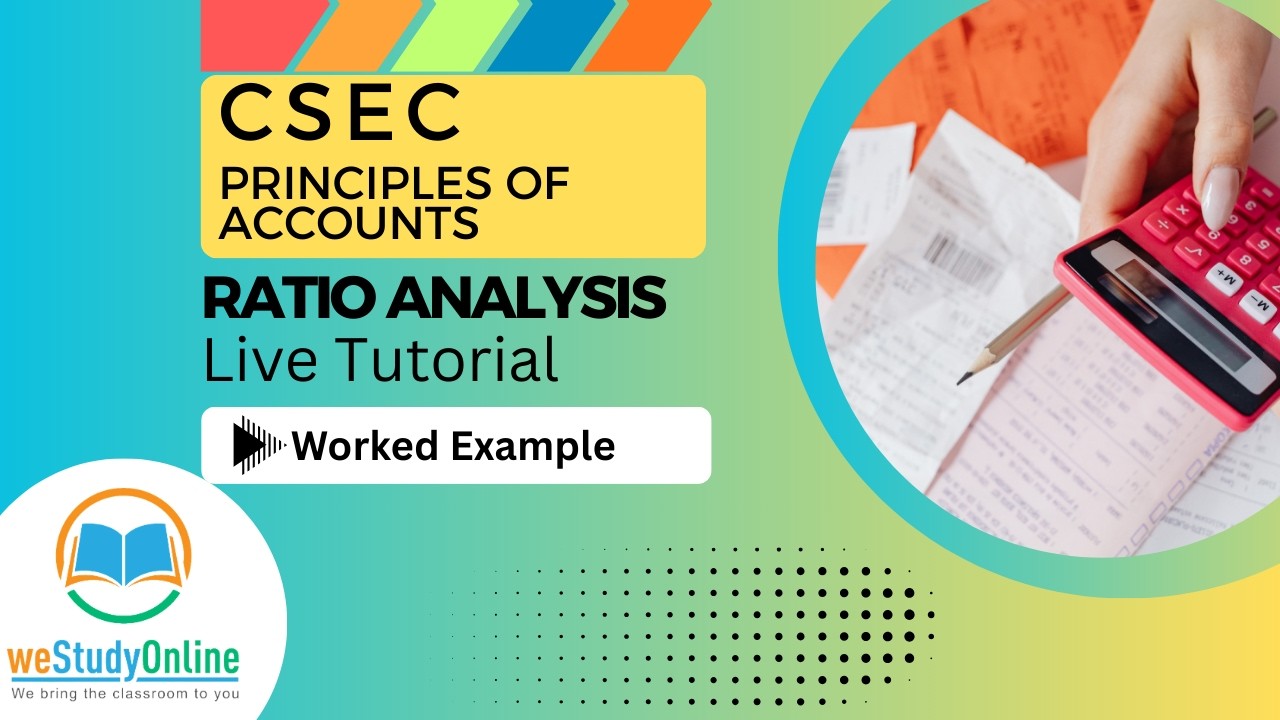 CSEC POA - Ratio Analysis Tutorial with Past Paper Question