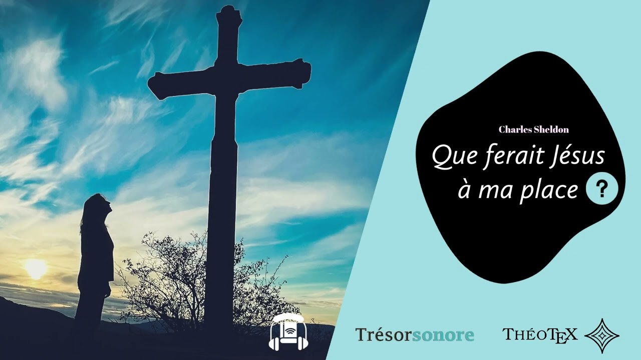Que ferait J&eacute;sus &agrave; ma place ? - Livre audio - Charles Sheldon
