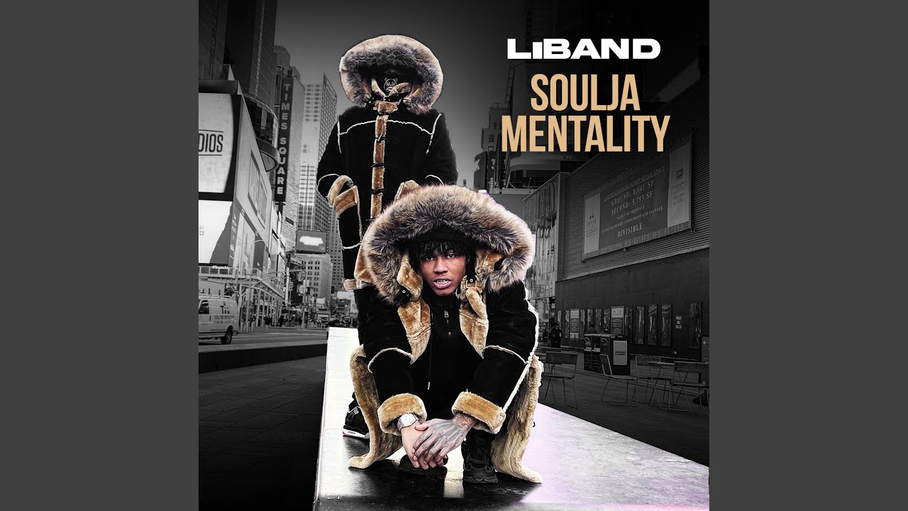 Soulja Mentality (feat. LiBand)