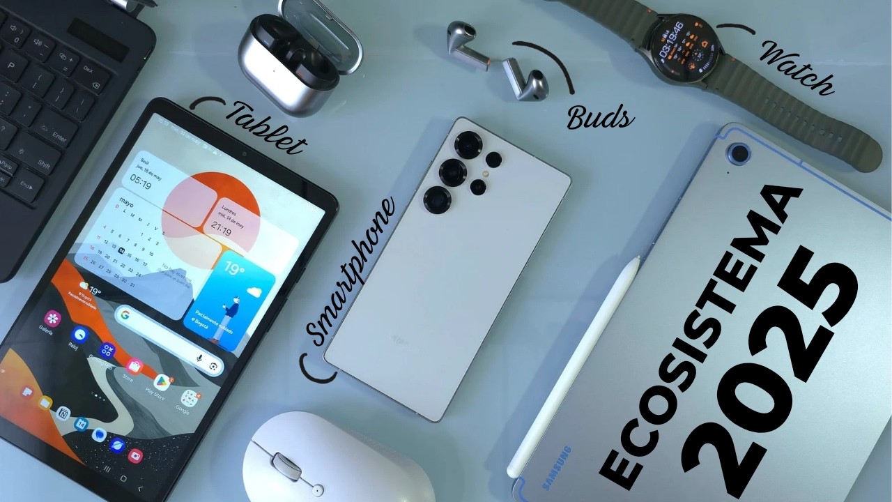 Asi empezaría de CERO mi ecosistema de Samsung / Smartphone, Galaxy Tab, Watch y mas.