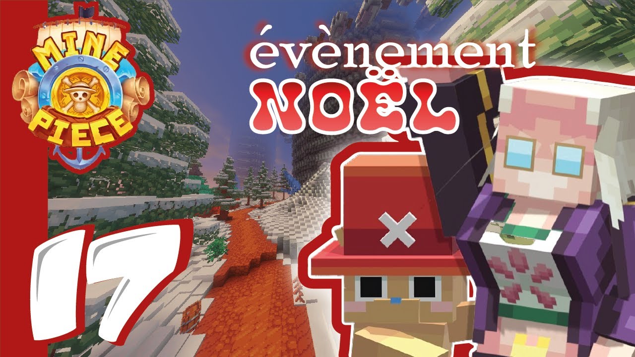 TOUT sur l'Évènement NOËL 2025 sur ce serveur One Piece Minecraft - MinePiece #17