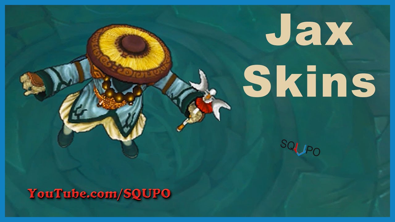 All Available Jax Skins (League of Legends)