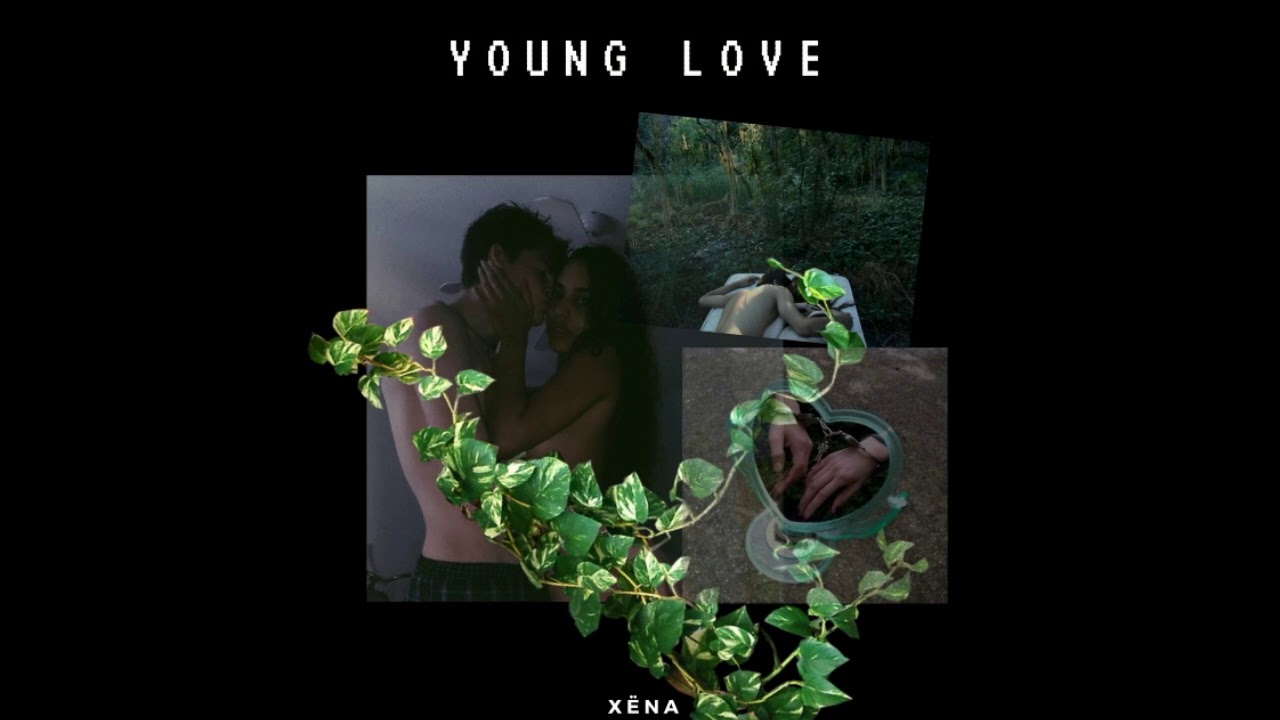 Xëna - Young Love