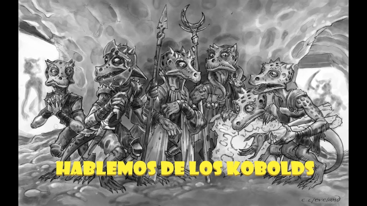 HABLEMOS DE LOS KOBOLDS